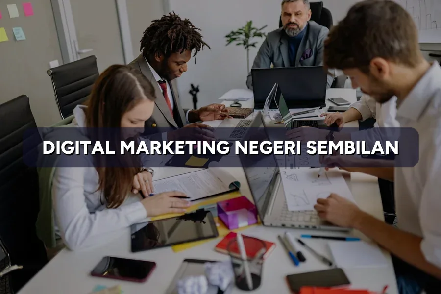 Digital Marketing Negeri Sembilan: SME Growth Guide