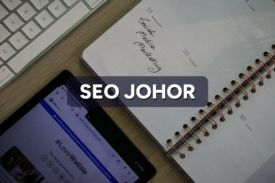 SEO Johor: Win Local Search Across the State in 2026
