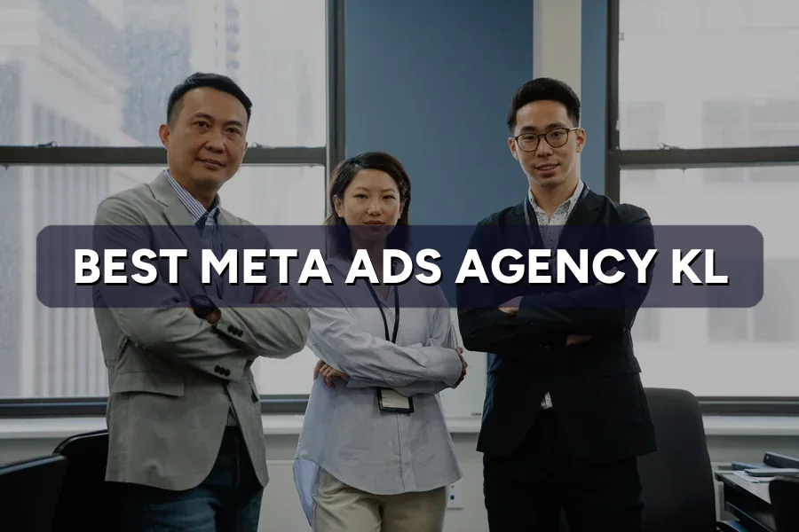 Best Meta Ads Agency KL: Top 7 Picks Reviewed 2026