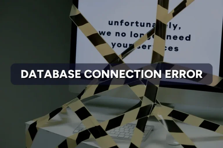 Website Showing a Database Connection Error? Fix It