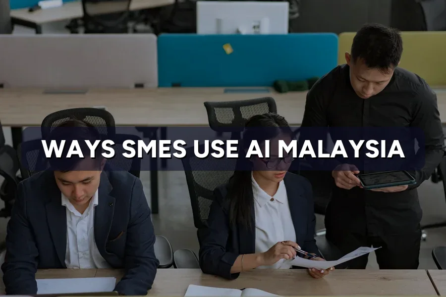 10 Ways Malaysian SMEs Are Using AI to Grow