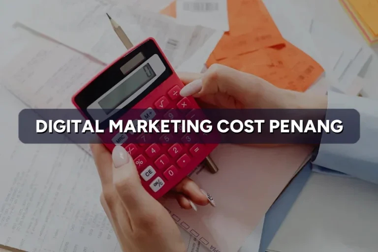 Digital Marketing Agency | ZenWeb Malaysia Digital Marketing Cost Penang: Full 2026 Price Guide
