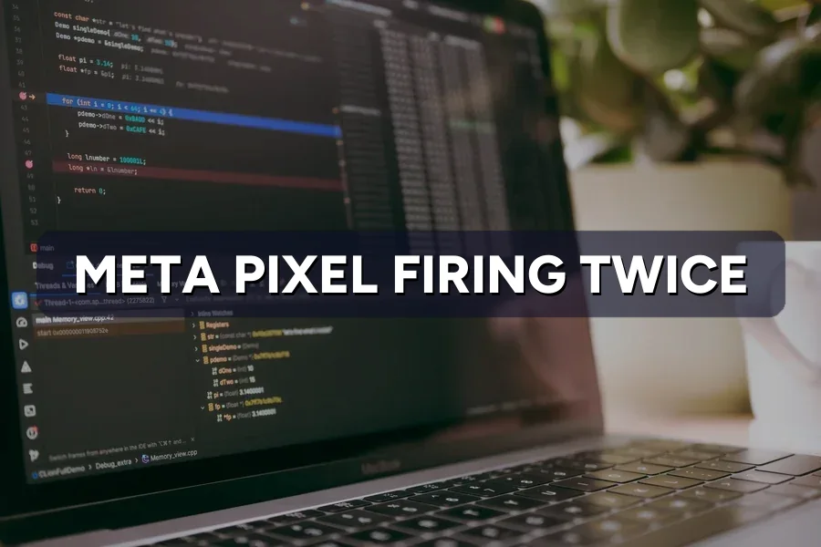 Meta Pixel Firing Twice? How to Fix Double-Counted Sales