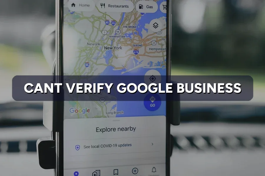 Can't Verify Google Business Profile? Fixes That Work