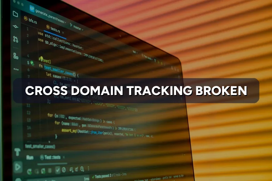 Cross-Domain Tracking Broken? How to Fix Split Sessions
