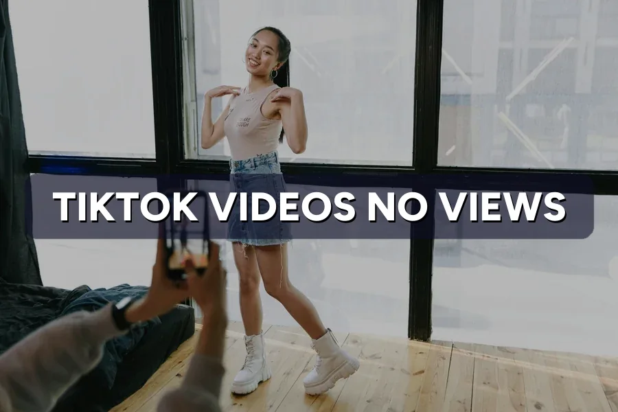 TikTok Videos Getting No Views? How to Break the Zero Wall