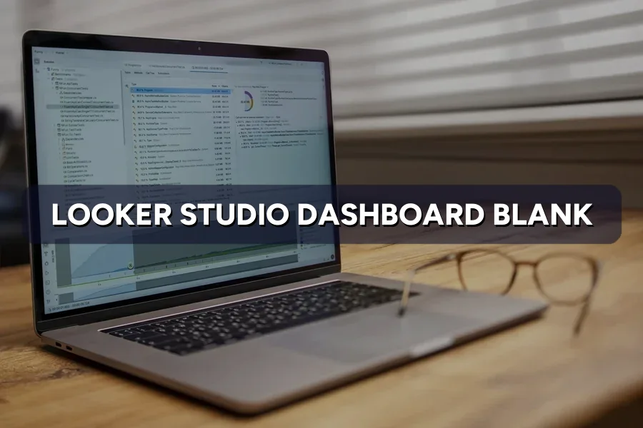 Looker Studio Dashboard Blank? How to Fix No Data Errors