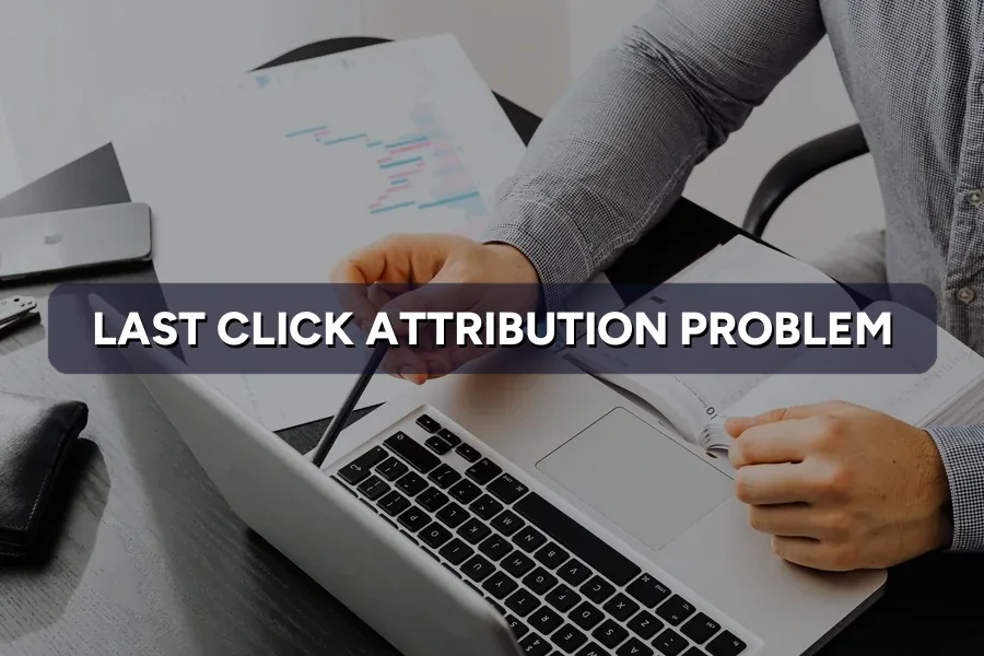 Last-Click Attribution Hiding Winners? How to Fix Credit