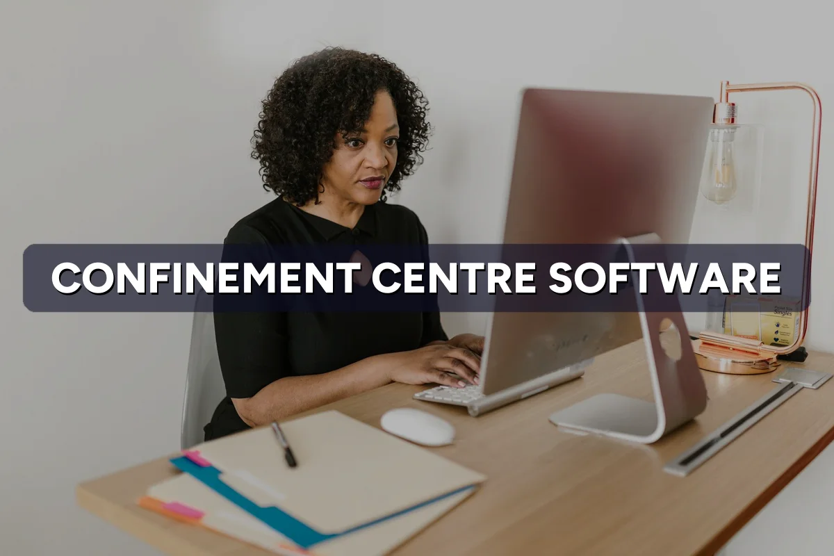 Best 3 Confinement Centre Management Systems in Malaysia & Singapore
