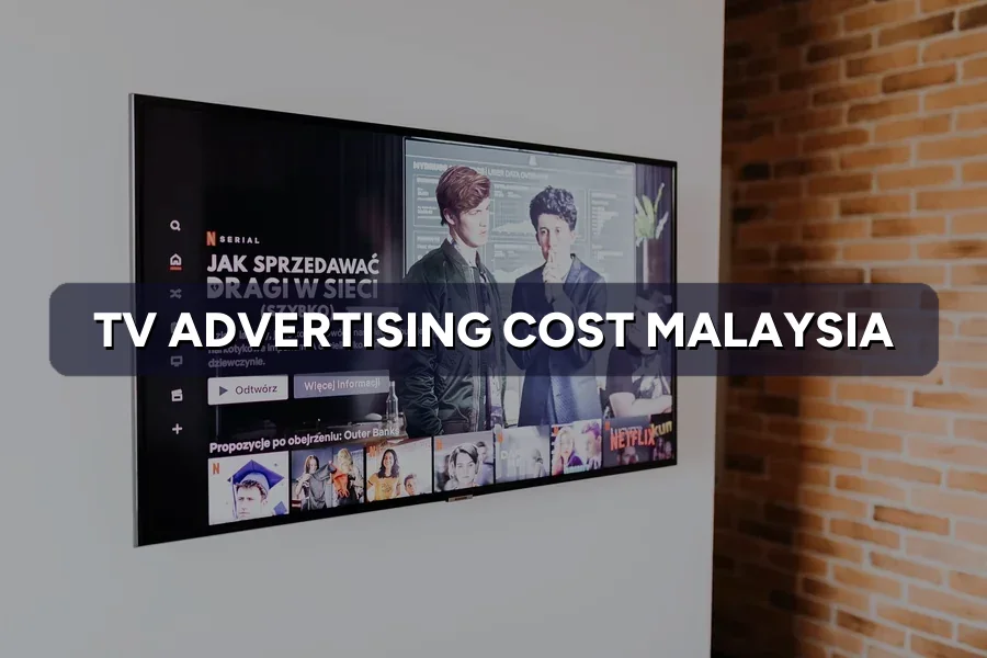 TV Advertising Cost Malaysia: Rates vs YouTube Ads 2026