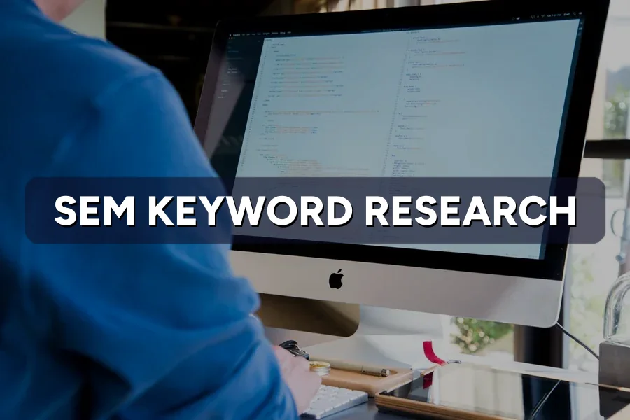 SEM Keyword Research: Build a Bid List That Actually Sells