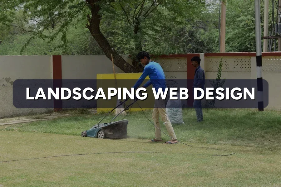 Best Web Design for Landscapers in Malaysia: Guide 2026