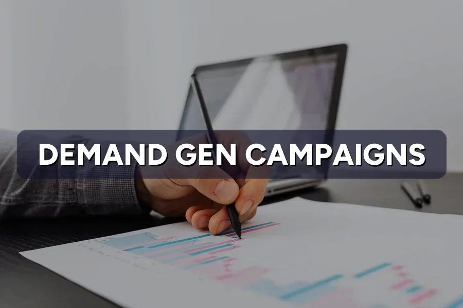 Demand Gen Campaigns: Google's Answer to Social Ads