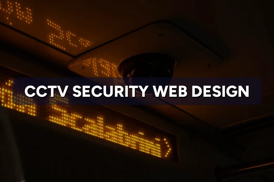 Best Web Design for CCTV Installers in Malaysia: Guide 2026