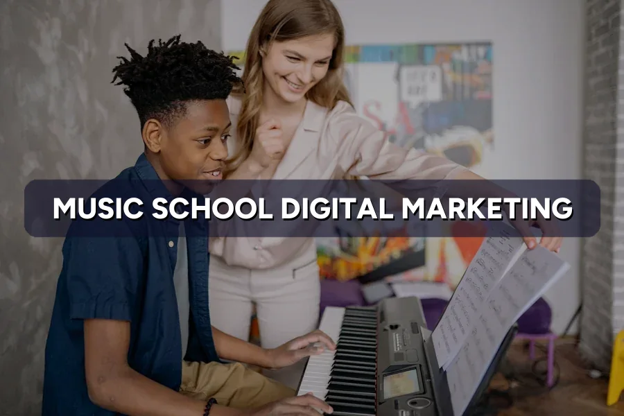 Best Digital Marketing for Music Schools Malaysia Guide 2026