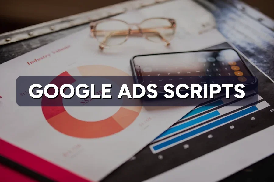 Google Ads Scripts: Automate the Checks You Always Miss