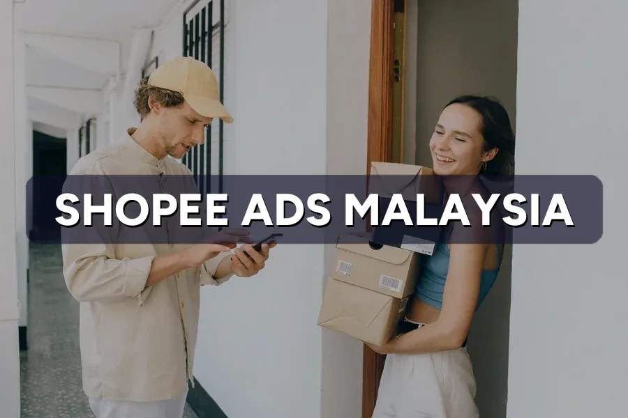 Shopee Ads Malaysia: Get Your Products Seen and Sold