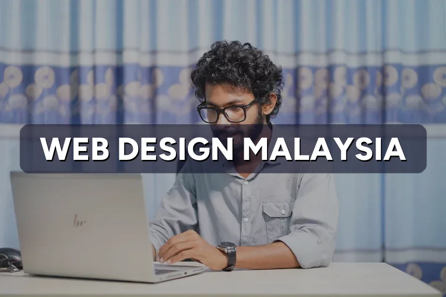 Web Design Malaysia: What Makes a Website That Sells