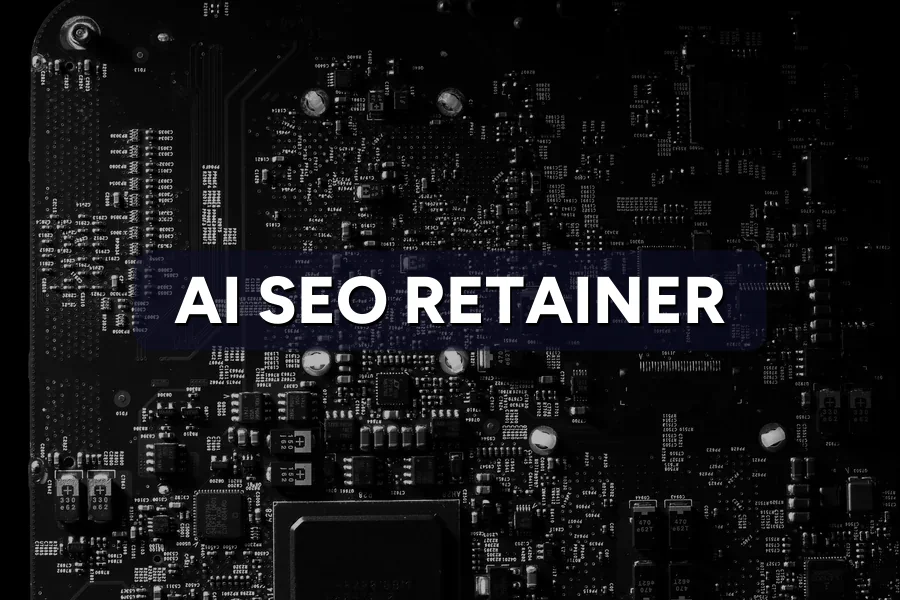 AI SEO Retainer: What Monthly Work Should It Include?
