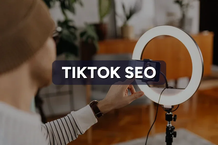 TikTok SEO: How to Get Found in TikTok Search in 2026