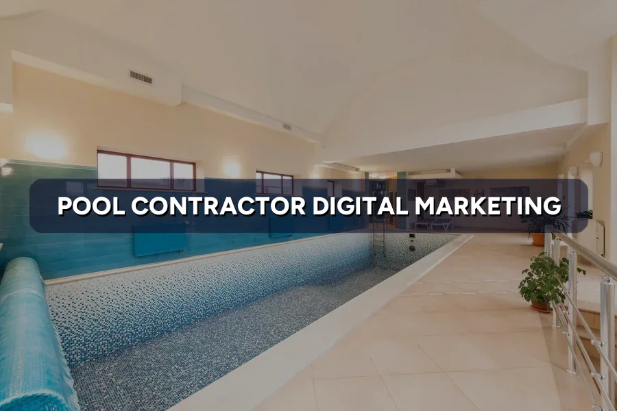 Best Digital Marketing for Pool Contractors Malaysia 2026