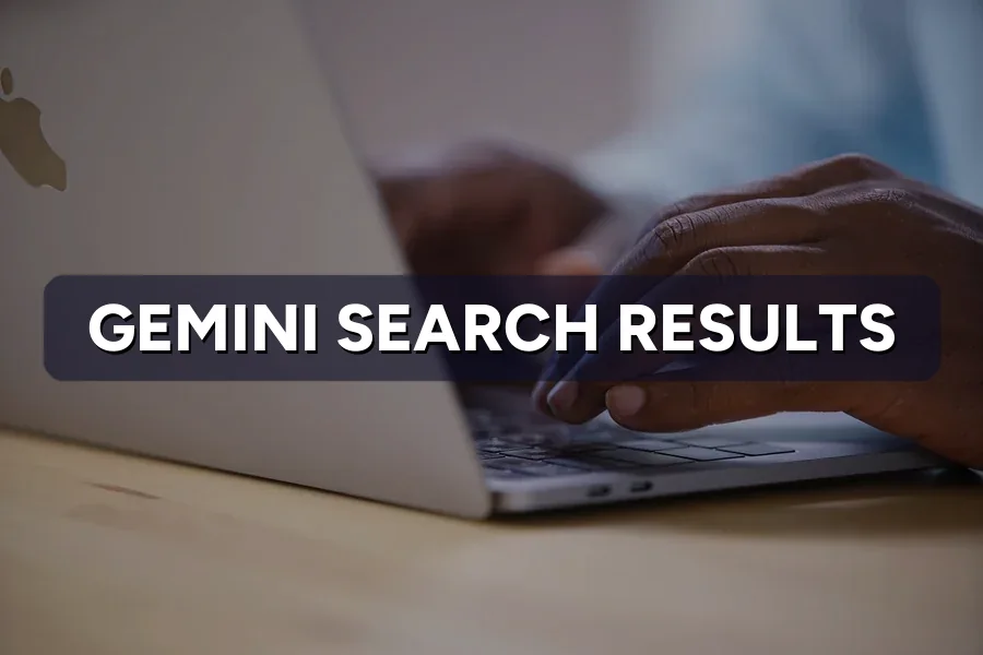 Gemini Search Results: How to Show Up in Google's AI