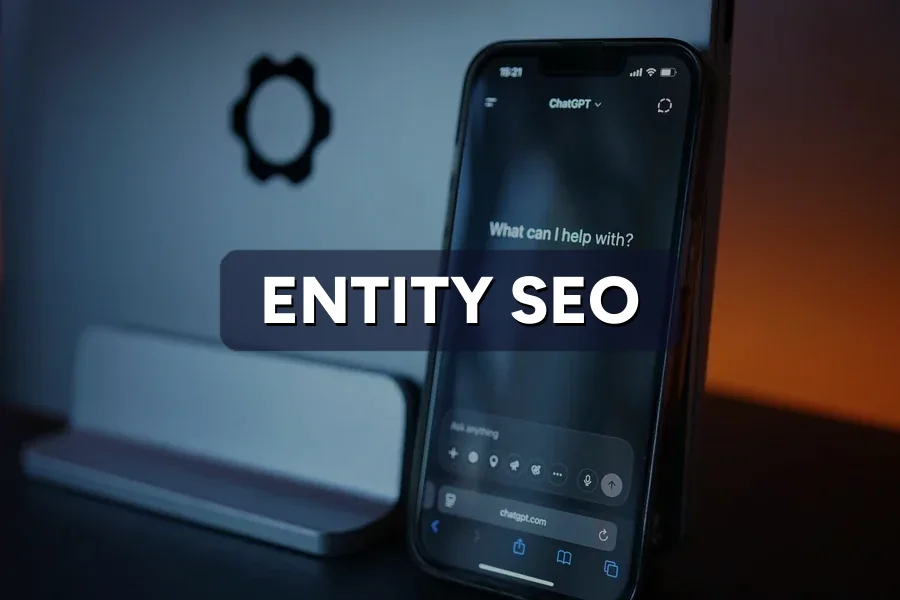 Entity SEO: Teach Google and AI Who Your Company Is