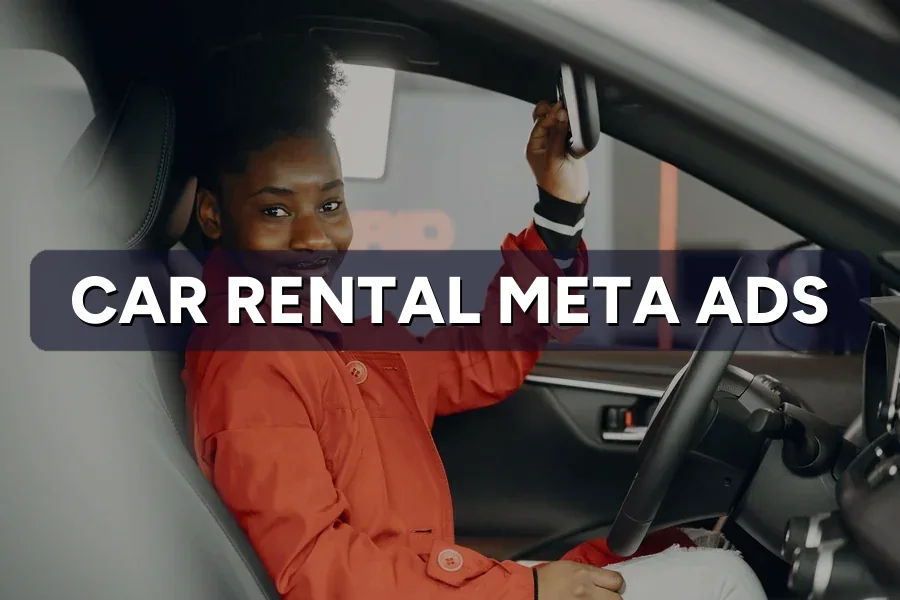 Best Meta Ads for Car Rental Companies Malaysia Guide 2026