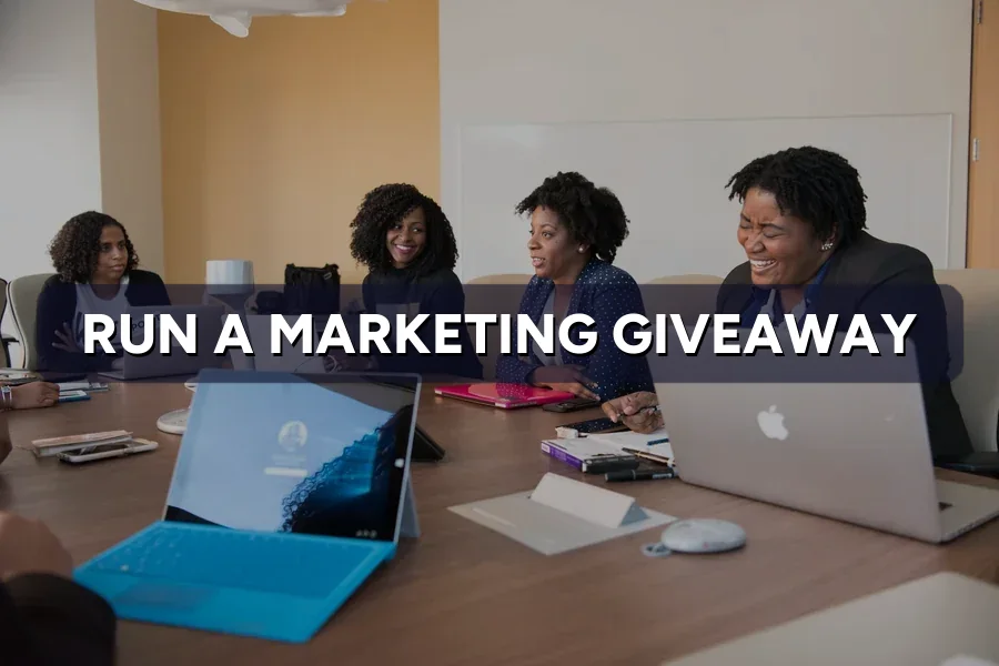How to Run a Giveaway That Grows Your Email List