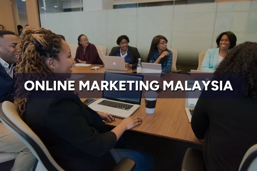 Online Marketing Malaysia: First Steps for Offline SMEs
