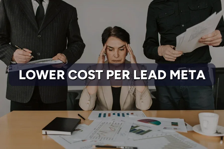 How to Lower Your Cost Per Lead in Meta Ads (2026)