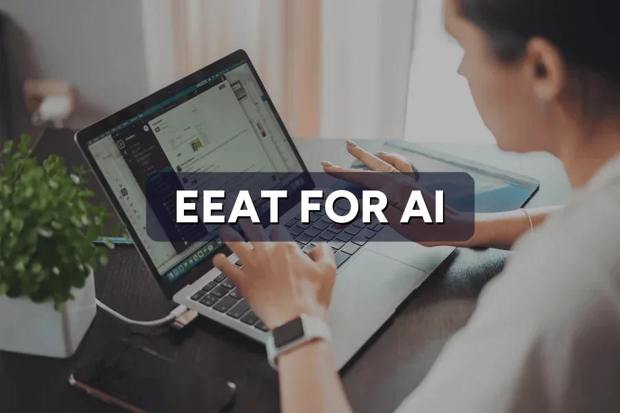 E-E-A-T for AI: Prove Expertise Machines Can Verify