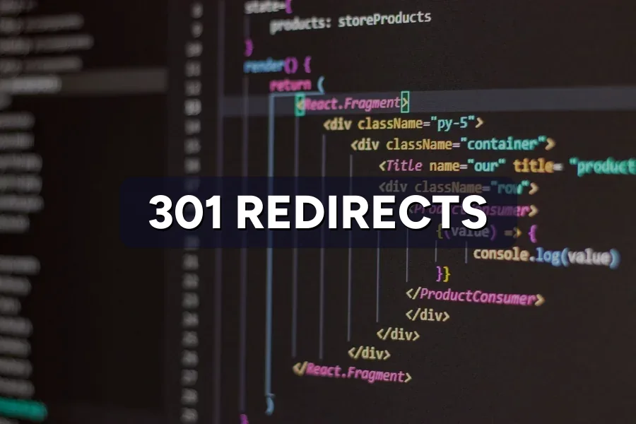 301 Redirects: Move Pages Without Losing Your Rankings