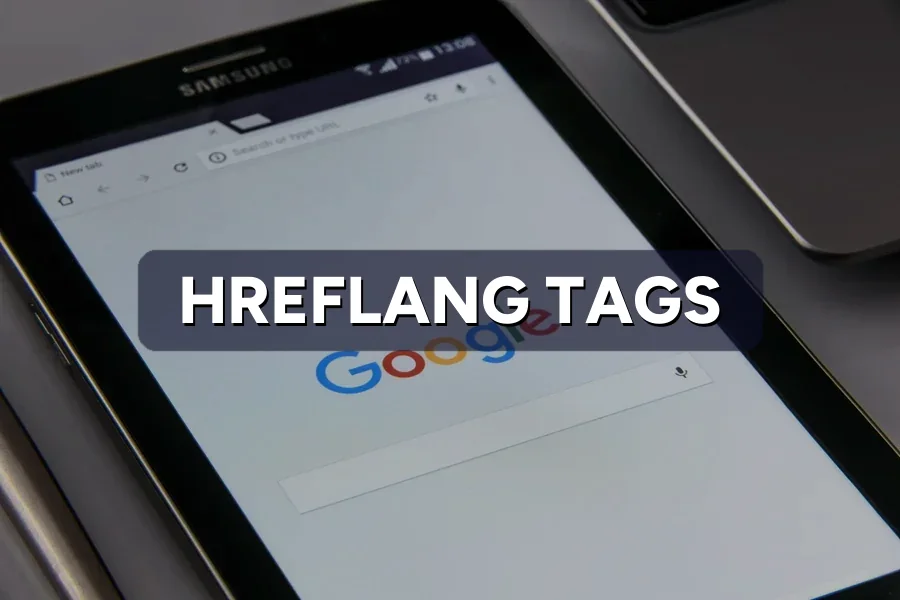 Hreflang Tags: Show Google the Right Language Version