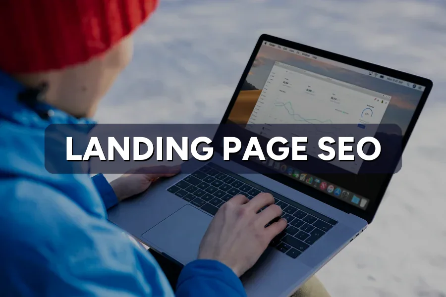 Landing Page SEO: How to Rank a Page That Converts