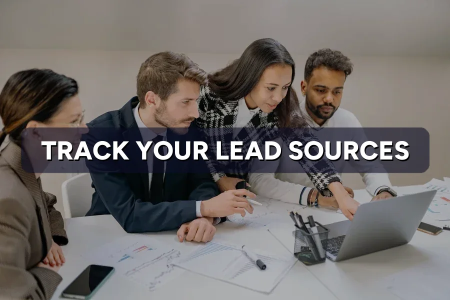 How to Track Where Your Best Leads Actually Come From