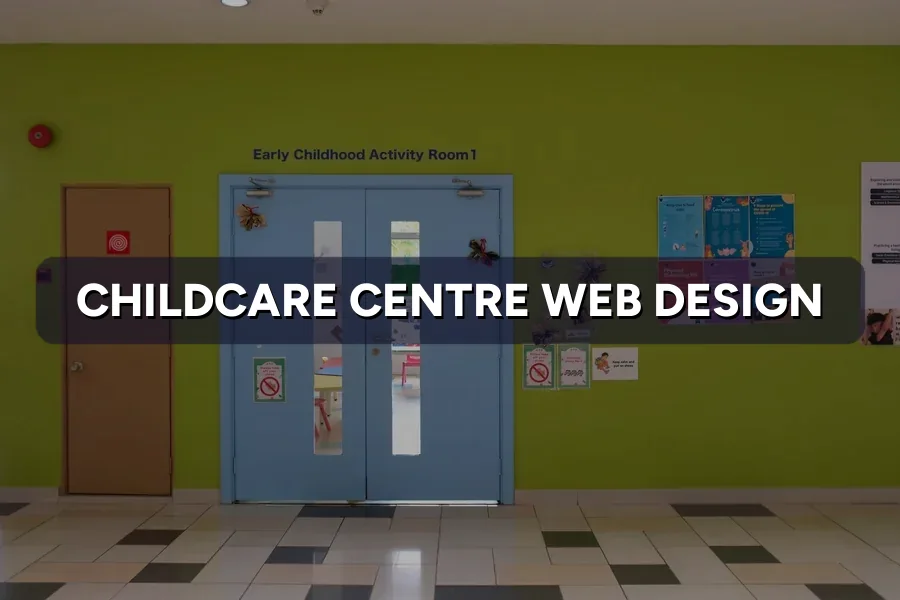 Best Web Design for Childcare Centres in Malaysia Guide 2026
