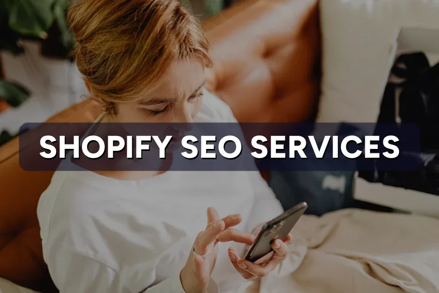 Shopify SEO Services: What Agencies Do for Your Store