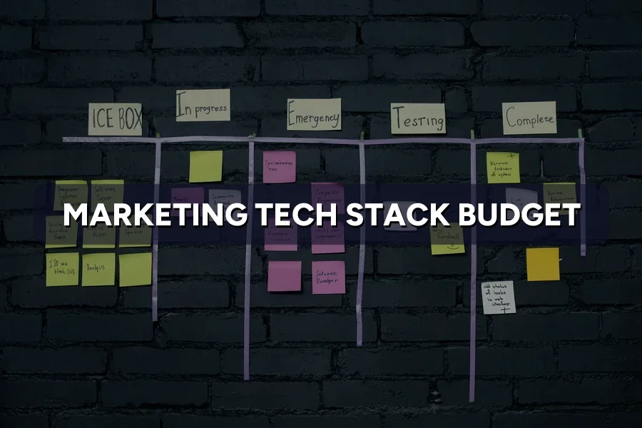 How to Build Your Marketing Tech Stack on a Budget
