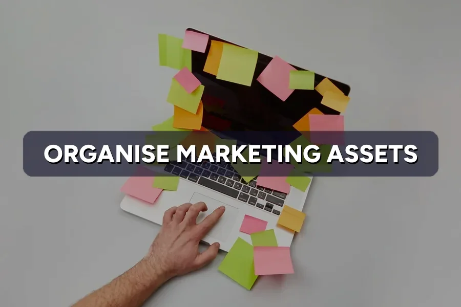 How to Organise Your Marketing Files and Brand Assets