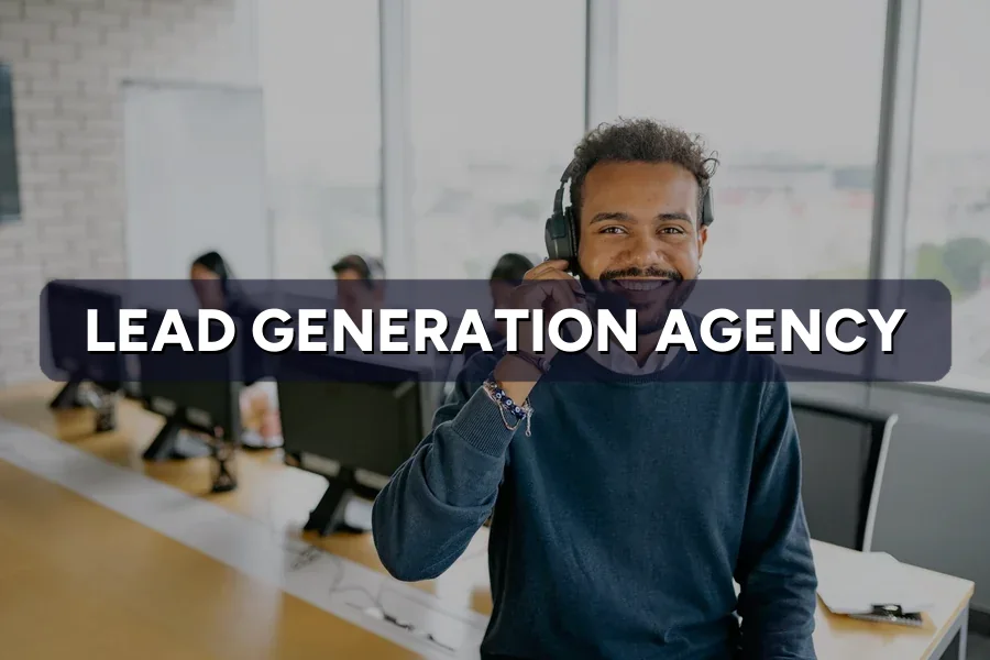Lead Generation Agency: Judge One on Real Numbers, Not Talk
