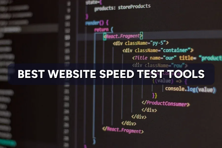 Best Website Speed Test Tools You Can Use for Free