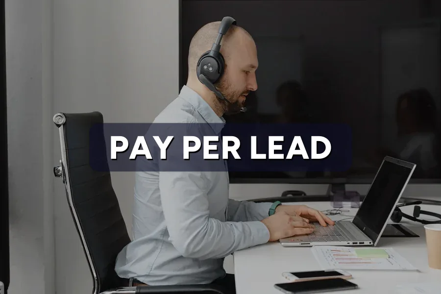 Pay Per Lead Model: Is Buying Leads Worth the Risk?