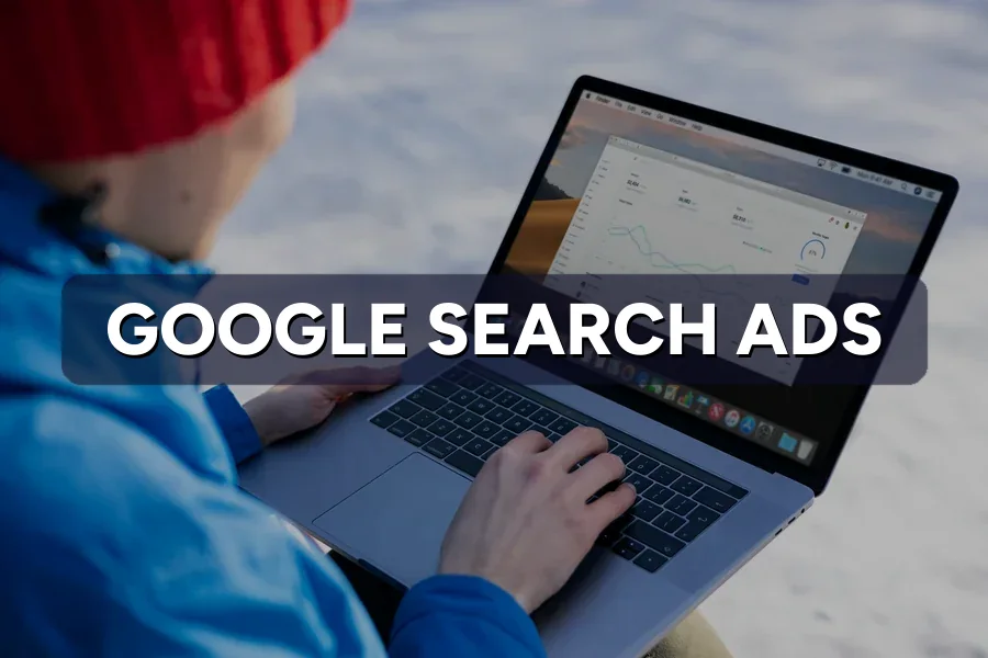 Google Search Ads: The Highest-Intent Ads You Can Buy