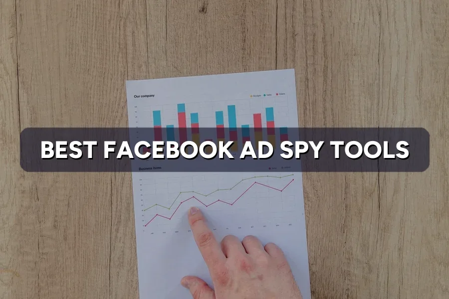 Best Facebook Ad Spy Tools to Research Competitors