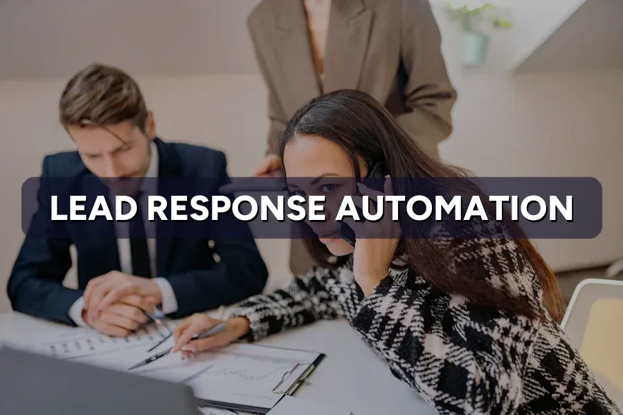 Lead Response Automation: Reply Fast Without More Staff