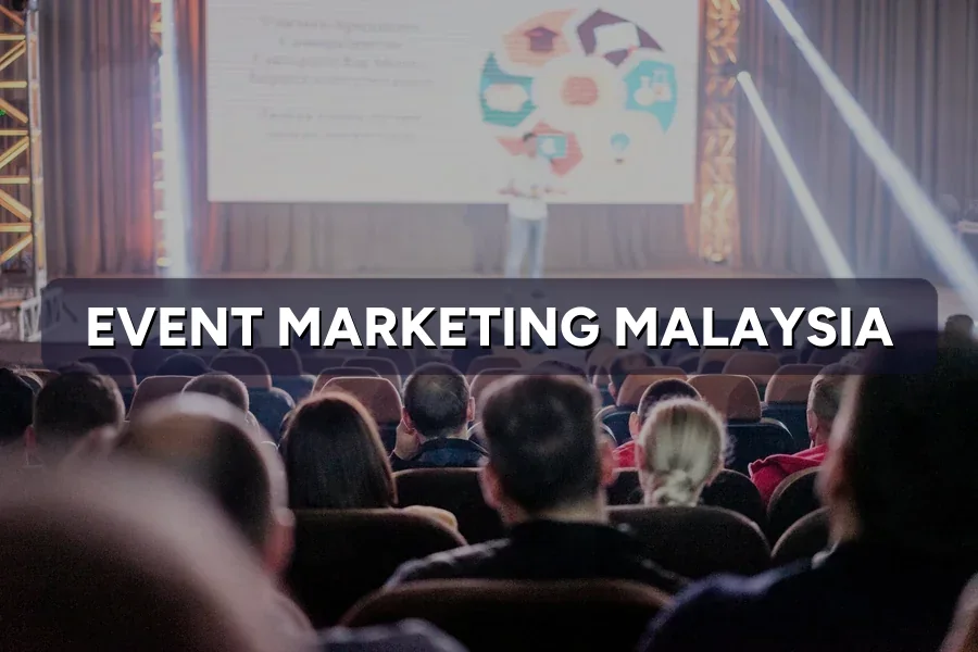 Event Marketing Malaysia: Booths, Launches & Leads