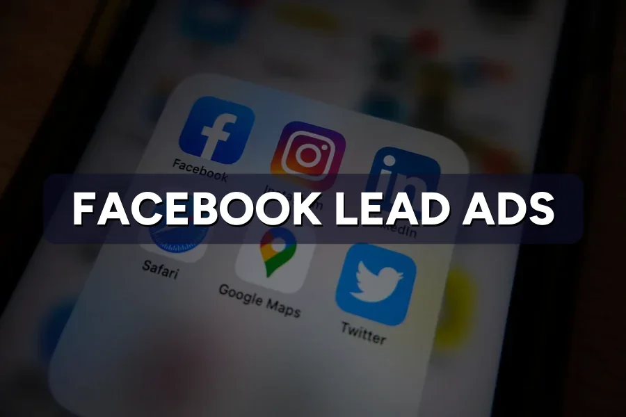 Facebook Lead Ads: Collect Leads Without a Website