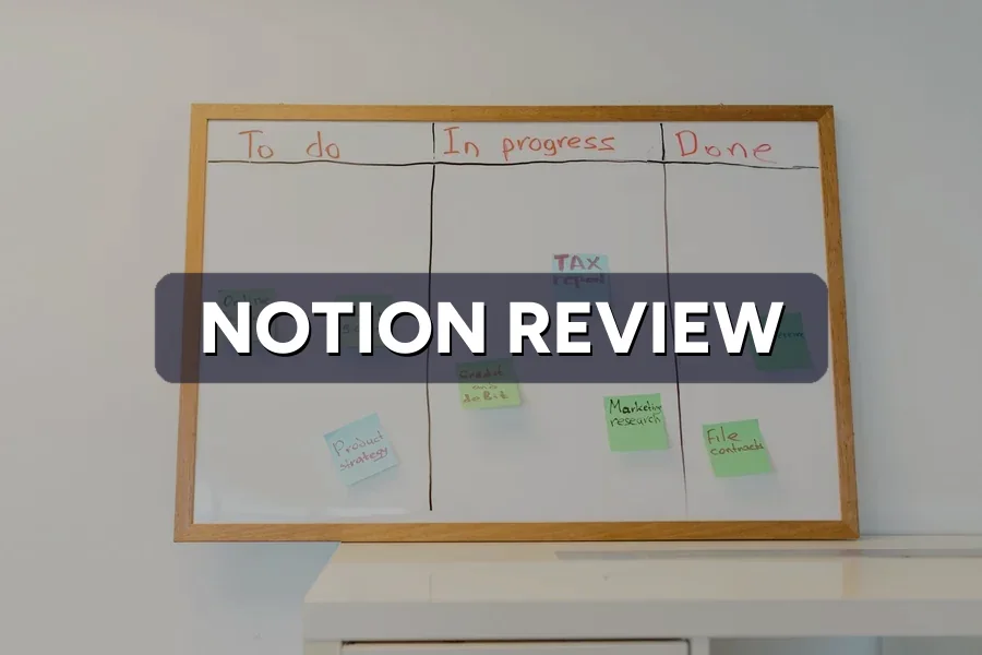 Notion Review: Is It the Best Tool to Run Marketing?