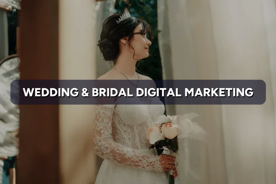 Digital Marketing for Bridal Studios in Malaysia (2026 Guide)